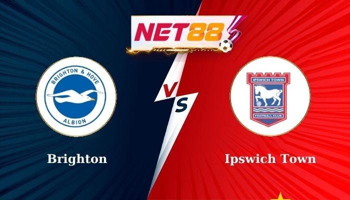 NET88 Soi Kèo, Nhận Định Bóng Đá Brighton vs Ipswich Town 21h00 - 14-09-2024