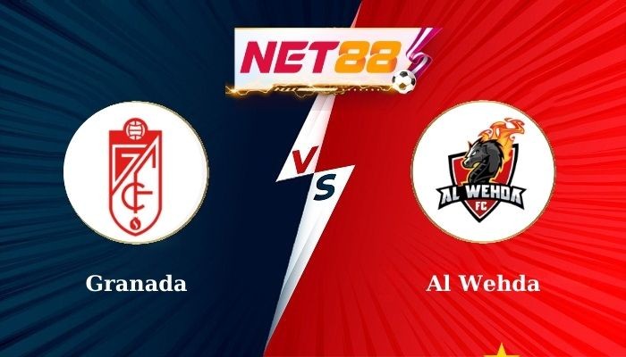 NET88 Soi Kèo, Nhận Định Bóng Đá - Granada vs Al Wehda 1h30 - 09-08-2024