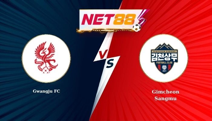 NET88 Soi Kèo, Nhận Định Bóng Đá Gwangju FC vs Gimcheon Sangmu 17h30 - 22-07-2026