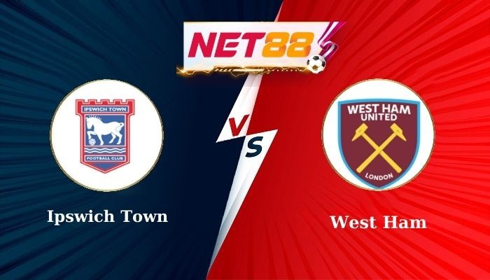 NET88 Soi Kèo, Nhận Định Bóng Đá Ipswich Town vs West Ham 22h00 - 25/05/2025