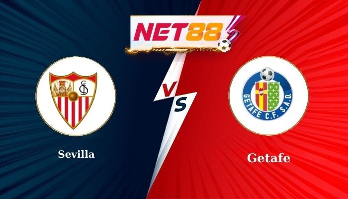 NET88 Soi Kèo, Nhận Định Bóng Đá Sevilla vs Getafe 2h30 - 26-08-2025