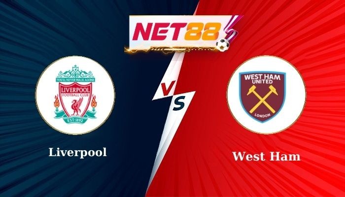 NET88 Soi kèo, nhận định bóng đá Liverpool vs West Ham 20h00 - 13/04/2025