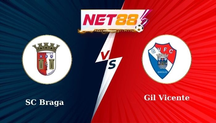 NET88 Soi Kèo, Nhận Định Bóng Đá SC Braga vs Gil Vicente 1h00 - 10-02-2025