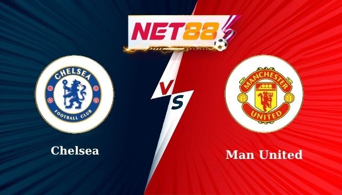 NET88 Soi Kèo, Nhận Định Bóng Đá Chelsea vs Man United 2h15 - 17/05/2025