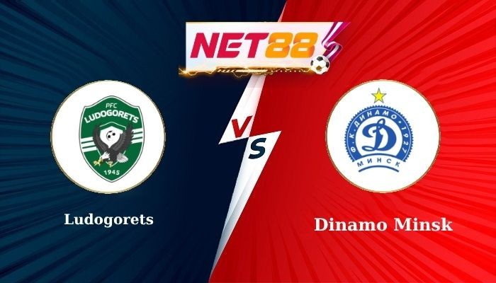 NET88 Soi Kèo, Nhận Định Bóng Đá Ludogorets vs Dinamo Minsk 0h30 - 10/07/2025