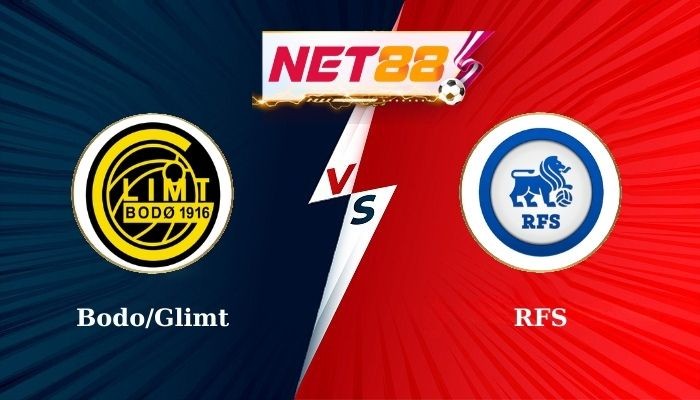 NET88 Soi Kèo, Nhận Định Bóng Đá - Bodoe/Glimt vs RFS 22h00 - 23-07-2024