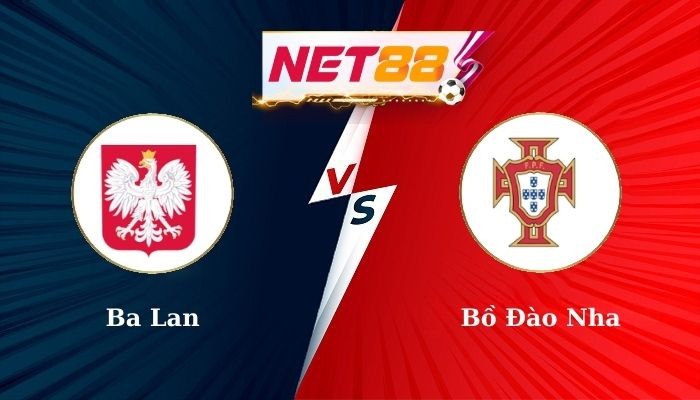 NET88 Soi Kèo, Nhận Định Bóng Đá Ba Lan vs Bồ Đào Nha 1h45 - 13-10-2024
