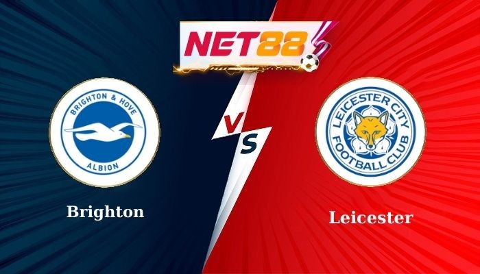 NET88 Soi Kèo, Nhận Định Bóng Đá Brighton vs Leicester 21h00 - 12/04/2025