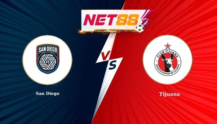 NET88 Soi Kèo, Nhận Định Bóng Đá San Diego vs Tijuana 9h00 - 10-08-2026