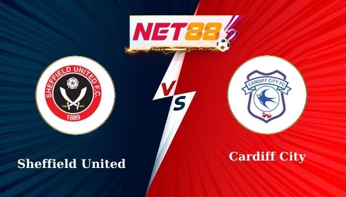 NET88 Sheffield United vs Cardiff City: Soi Kèo và Nhận Định Bóng Đá 02h00 - 10/01/2025