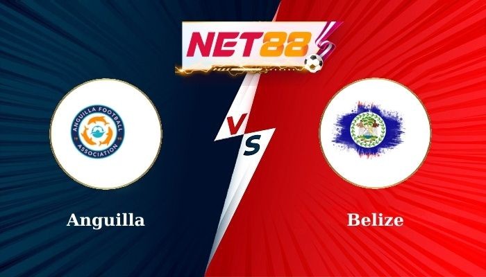 NET88 Soi Kèo, Nhận Định Bóng Đá Anguilla vs Belize 9h00 - 10-10-2024