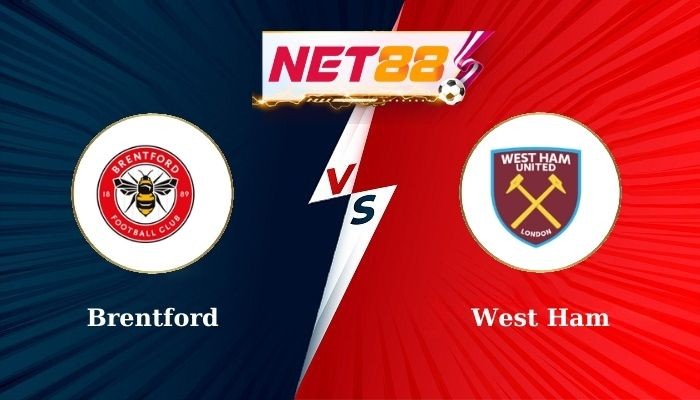 NET88 Soi Kèo, Nhận Định Bóng Đá Brentford vs West Ham 21h00 - 28/09/2024