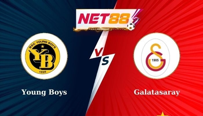NET88 Soi Kèo, Nhận Định Bóng Đá Young Boys vs Galatasaray 2h00 - 22-08-2024