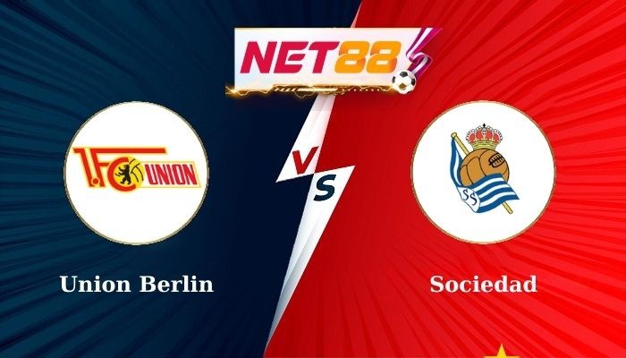 NET88 Soi Kèo, Nhận Định Bóng Đá Union Berlin vs Sociedad 0h00 10-08-2024