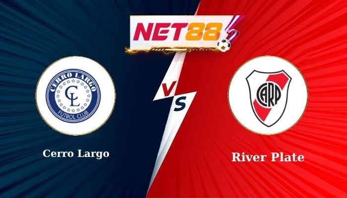 NET88 Soi Kèo, Nhận Định Bóng Đá Cerro Largo vs River Plate 5h00 - 01/07/2025