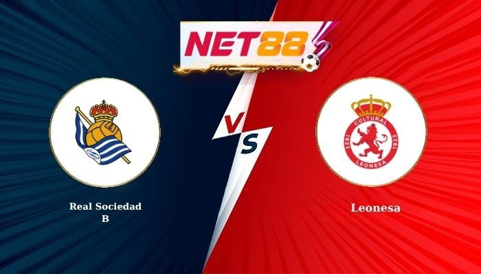 NET88 Soi Kèo, Nhận Định Bóng Đá Real Sociedad B vs Leonesa 21h15 - 30-05-2026