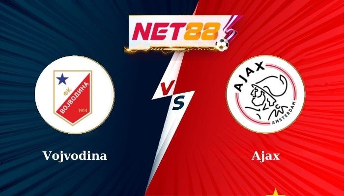 NET88 Soi Kèo, Nhận Định Bóng Đá: Vojvodina vs Ajax 1h00 - 02-08-2024