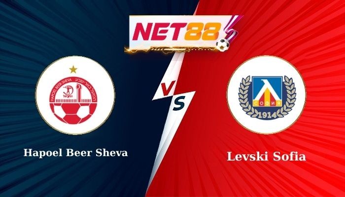 NET88 Soi Kèo, Nhận Định Bóng Đá Hapoel Beer Sheva vs Levski Sofia 1h00 - 18-07-2025