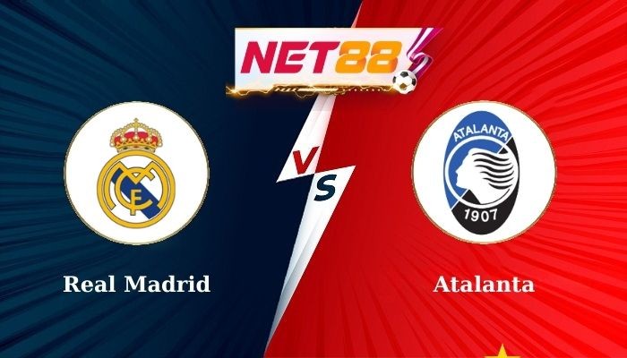 NET88 Soi Kèo, Nhận Định Bóng Đá - Real Madrid vs Atalanta 2h00 - 15-08-2024