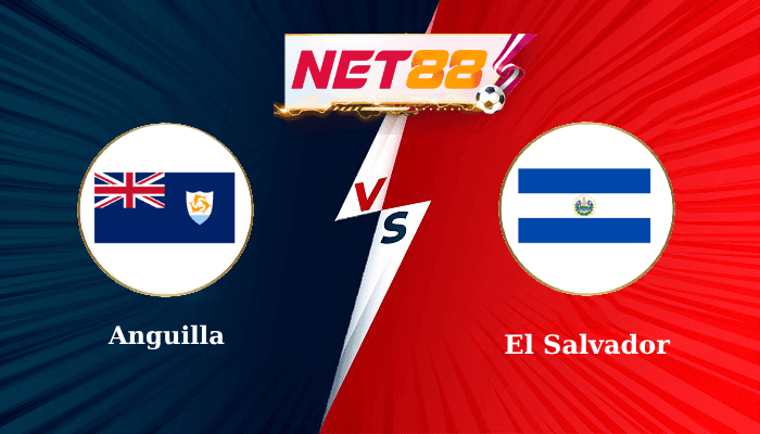 NET88 Soi Kèo, Nhận Định Bóng Đá Anguilla vs El Salvador 2h00 - 08-06-2025