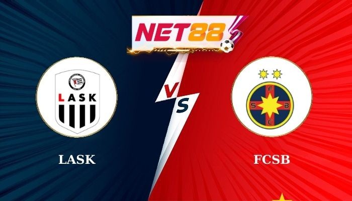 NET88 Soi Kèo, Nhận Định Bóng Đá LASK vs FCSB 0h00 - 23-08-2024