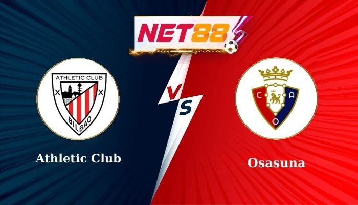 NET88 Nhận định soi kèo Athletic Club vs Osasuna - La Liga - Đối khách e sợ