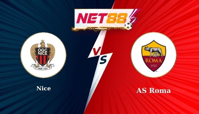 NET88 Soi Kèo, Nhận Định Bóng Đá Nice vs AS Roma 2h00 - 25-09-2025