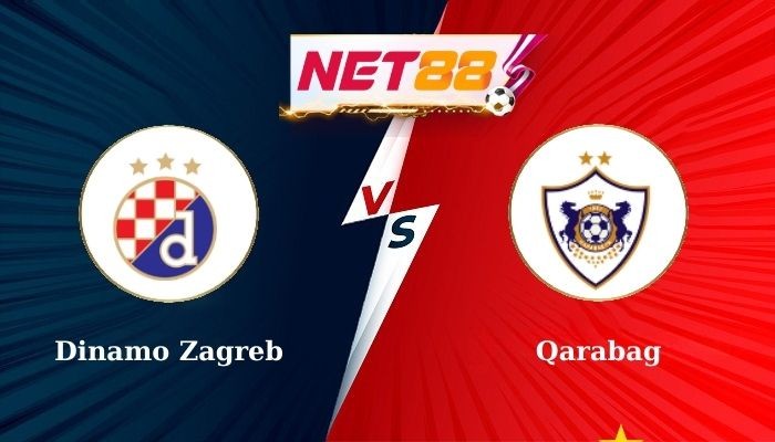 NET88 Soi Kèo, Nhận Định Bóng Đá Dinamo Zagreb vs Qarabag 2h00 - 21-08-2024