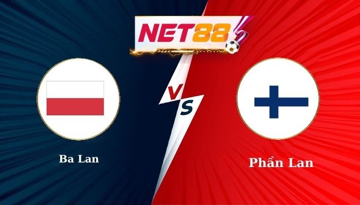 NET88 Soi Kèo, Nhận Định Bóng Đá Ba Lan vs Phần Lan 1h45 - 08/09/2025