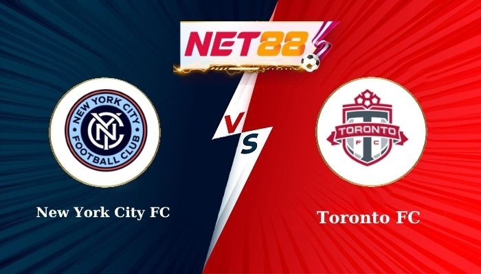 NET88 Soi Kèo, Nhận Định Bóng Đá New York City FC vs Toronto FC 6h30 - 04/07/2025