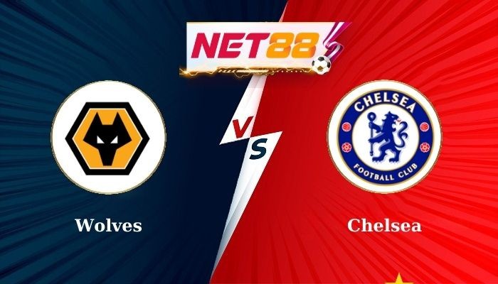 NET88 Soi Kèo, Nhận Định Bóng Đá Wolves vs Chelsea 20h00 25-08-2024